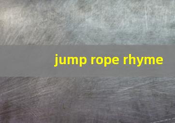 jump rope rhyme